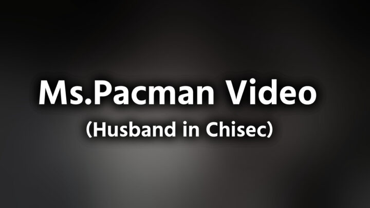 「Ms.Pacman Video (Husband in Chisec)」という影付きの白文字が、ぼかされた白黒写真の上に書かれているアイキャッチ。