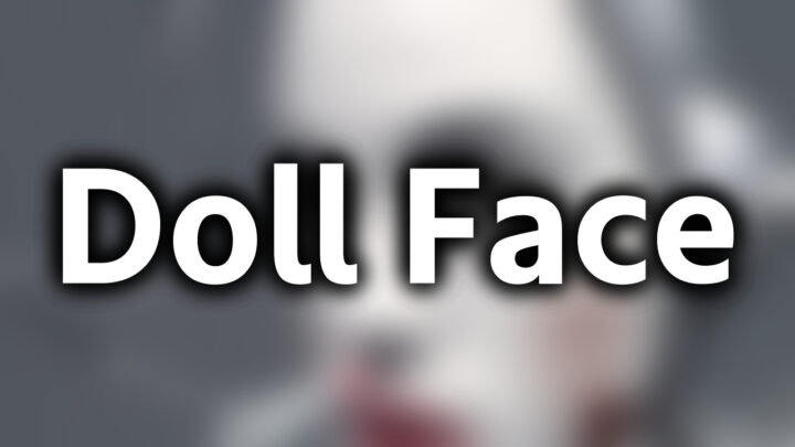 「Doll Face」と書かれた影付きの白文字が、ぼかされたアニメのスクリーンショットの上に書かれているアイキャッチ。