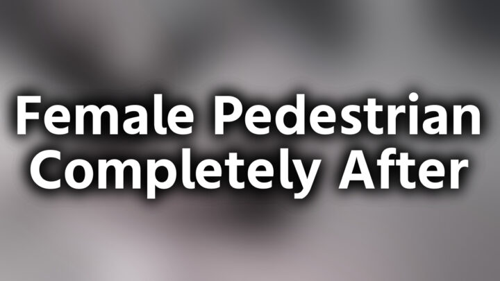 「Female Pedestrian Completely After」という影付きの白文字が、ぼかされた動画のスクリーンショットの上に書かれているアイキャッチ。