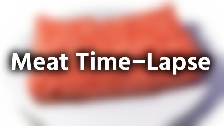 「Meat Time-Lapse」という影付きの白文字が、ぼかされたひき肉の写真の上に書かれているアイキャッチ。